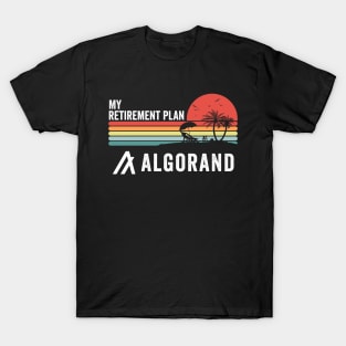 Vintage Algorand ALGO Coin My Retirement Plan Crypto Token Cryptocurrency Wallet Birthday Gift For Men Women T-Shirt
